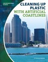 Cleaning Up Plastic with Artificial Coastlines - Douglas Hustad - 9781532118975