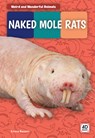Naked Mole Rats - Emma Bassier - 9781532166075