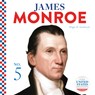 James Monroe - Megan M. Gunderson - 9781532193651