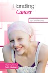 Handling Cancer - Carla Mooney - 9781532194955