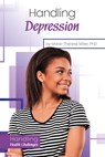 Handling Depression - Miller Marie-Therese Ph. D. - 9781532194962