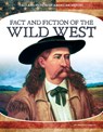 Fact and Fiction of the Wild West - Martha London - 9781532195136