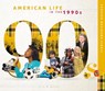 American Life in the 1990s - A. W. Buckey - 9781532198083
