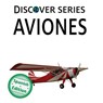 Aviones: Xist Kids Spanish Books - Xist Publishing - 9781532401060