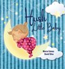 Hush Little Baby - GOOSE,  Mother - 9781532415647