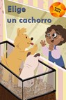 Elige un cachorro - Juliana O'Neill - 9781532430770