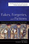 Fakes, Forgeries, and Fictions - Tony Burke - 9781532603754