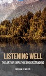 Listening Well - Professor Emeritus William R Miller - 9781532634864