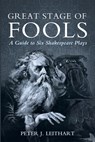 Great Stage of Fools - Peter J Leithart - 9781532638534