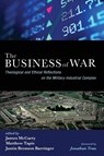 The Business of War - James McCarty ; Matthew Tapie ; Justin Bronson Barringer - 9781532641046