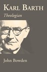 Bowden, J: Karl Barth - John Bowden - 9781532642685
