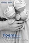 Poems for the Funeral Celebrant - PHIPPS,  Richard a - 9781532647666