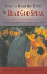 How to Read the Bible to Hear God Speak: A Study in Numbers 22-24 - Calvin Seerveld - 9781532698507