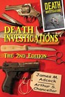 Death Investigations, The 2nd Edition - CHANCELLOR,  Arthur S. - 9781533174369
