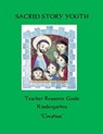 Sacred Story Youth Teacher Resource Guide Kindergarten - WATSON S.J.,  Fr. William M. - 9781533498762