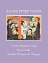 Sacred Story Youth Teacher Resource Guide Sixth Grade - WATSON S.J.,  Fr. William M. - 9781533611024