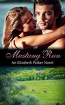 Mustang Run - Elizabeth Parker - 9781533711236