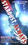 Stardust, Always - Andrew Barber ; S.R. Betler ; Laura Roberts ; Caroline Centa ; Clara Ryanne Heart ; D.R. Perry ; Fiona Teh ; Virginia Carraway Stark ; R.R. Virdi ; Carol Gyzander ; Zoé Perrenoud ; Georgette Frey ; Amanda Parker Adams ; Laura Hart ; Joshua L. Cejka ; Kate - 9781533720009