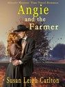 Angie and the Farmer - Susan Leigh Carlton - 9781533799593