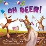 Oh Deer! - Phaea Crede - 9781534113398