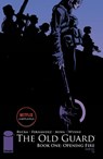 The Old Guard Book One: Opening Fire - Greg Rucka - 9781534302402