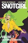 Snotgirl Volume 2: California Screaming - Bryan Lee O'Malley ; Leslie Hung - 9781534306615