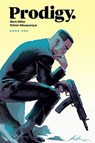 Prodigy Volume 1: The Evil Earth - Mark Millar - 9781534312364