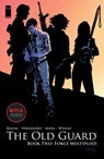 The Old Guard Book Two: Force Multiplied - Greg Rucka - 9781534313774