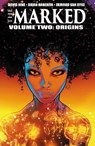 The Marked, Volume 2: Origins - David Hine ; Brian Haberlin - 9781534316737