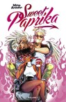Mirka Andolfo's Sweet Paprika, Volume 1 - Mirka Andolfo - 9781534321045