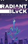 Radiant Black, Volume 3: A Massive-Verse Book - Kyle Higgins ; Laurence Holmes - 9781534323285
