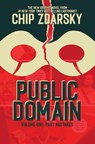 Public Domain, Volume 1 - Chip Zdarsky - 9781534324572
