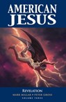 American Jesus Volume 3: Revelation - Mark Millar - 9781534324992