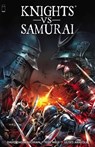 Knights Vs Samurai Volume 1 - David Dastmalchian - 9781534333291