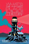 What's The Furthest Place From Here? Volume 4 - Tyler Boss ; Matthew Rosenberg - 9781534339811