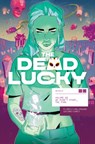 The Dead Lucky Volume 2 - Melissa Flores - 9781534397224