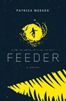 Feeder - WEEKES,  Patrick - 9781534400160