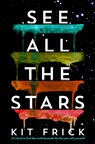 See All the Stars - Kit Frick - 9781534404373