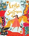 Leila in Saffron - Rukhsanna Guidroz - 9781534425651