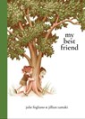 My Best Friend - Julie Fogliano - 9781534427235