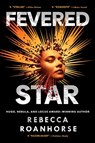 Fevered Star - Rebecca Roanhorse - 9781534437739