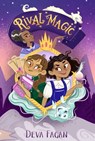 Rival Magic - Deva Fagan - 9781534439078