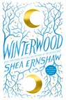 Winterwood - Shea Ernshaw - 9781534439429