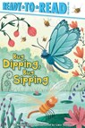 Bug Dipping, Bug Sipping: Ready-To-Read Pre-Level 1 - Marilyn Singer - 9781534441408