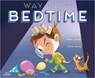 Way Past Bedtime - Tara Lazar - 9781534444249