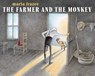The Farmer and the Monkey - Marla Frazee - 9781534446205