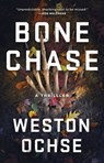 Bone Chase - Weston Ochse - 9781534450110