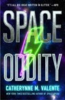 Space Oddity - Catherynne M Valente - 9781534454521