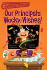 Our Principal's Wacky Wishes! - Stephanie Calmenson - 9781534457577