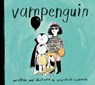 Vampenguin - Lucy Ruth Cummins - 9781534466999
